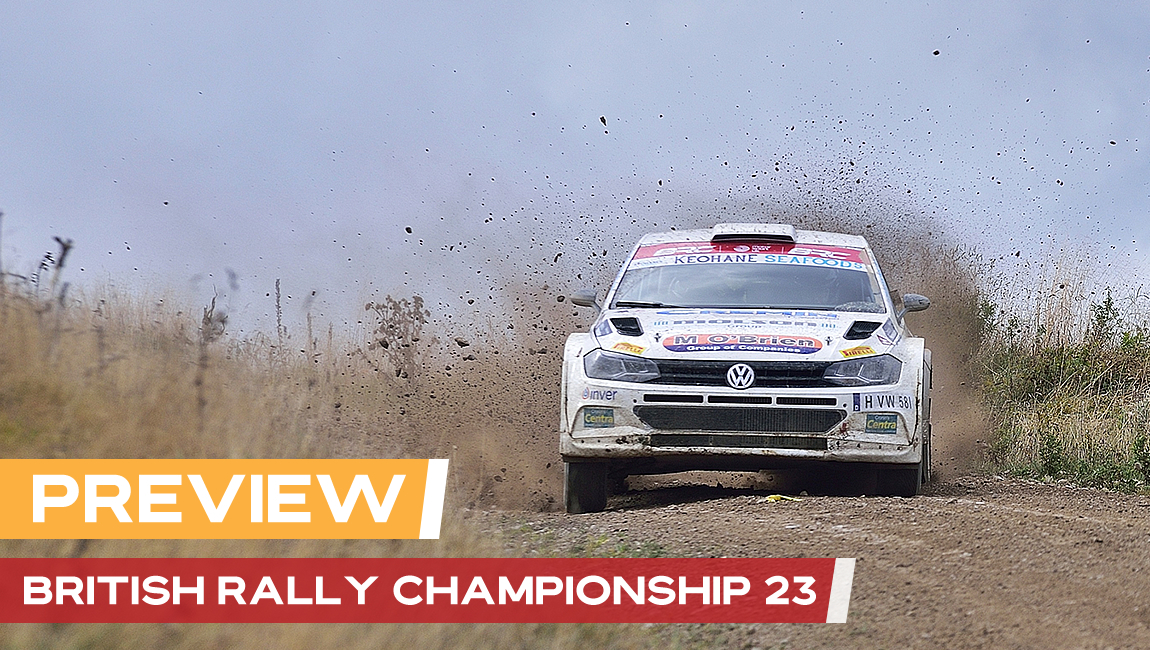 PREVIEW | BRITISH RALLY CHAMPIONSHIP 2023