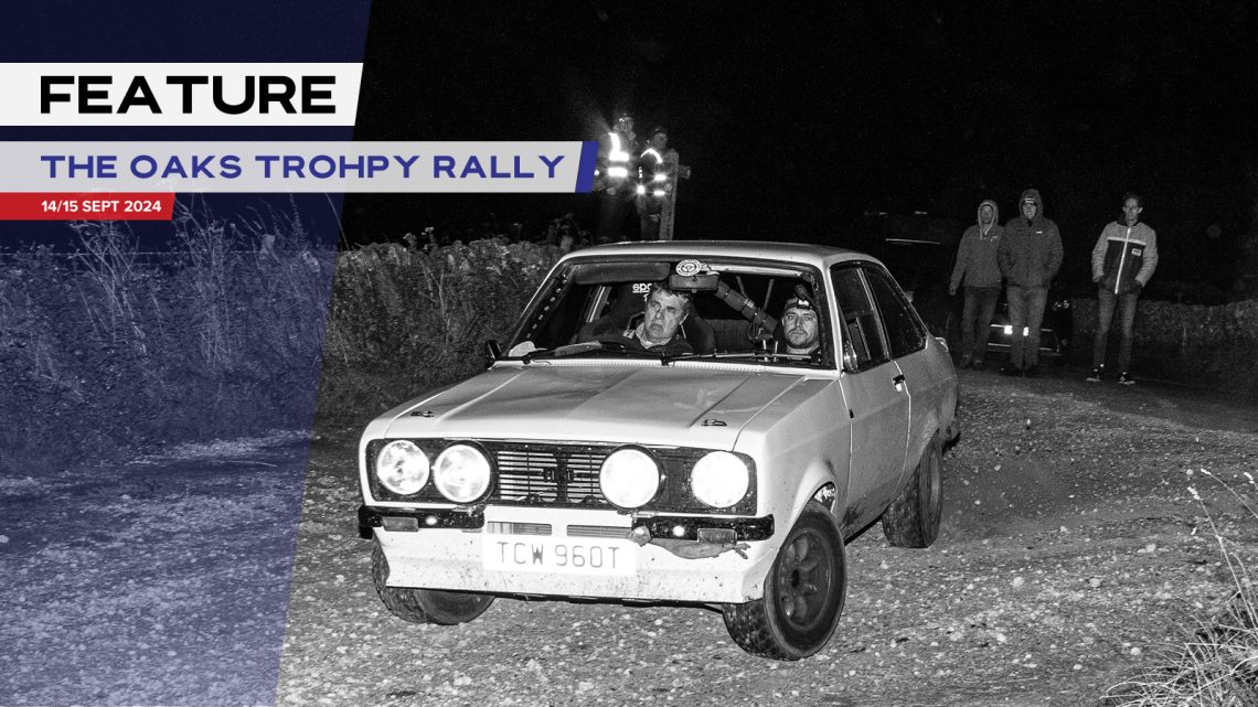 THE OAKS TROPHY RALLY 2024