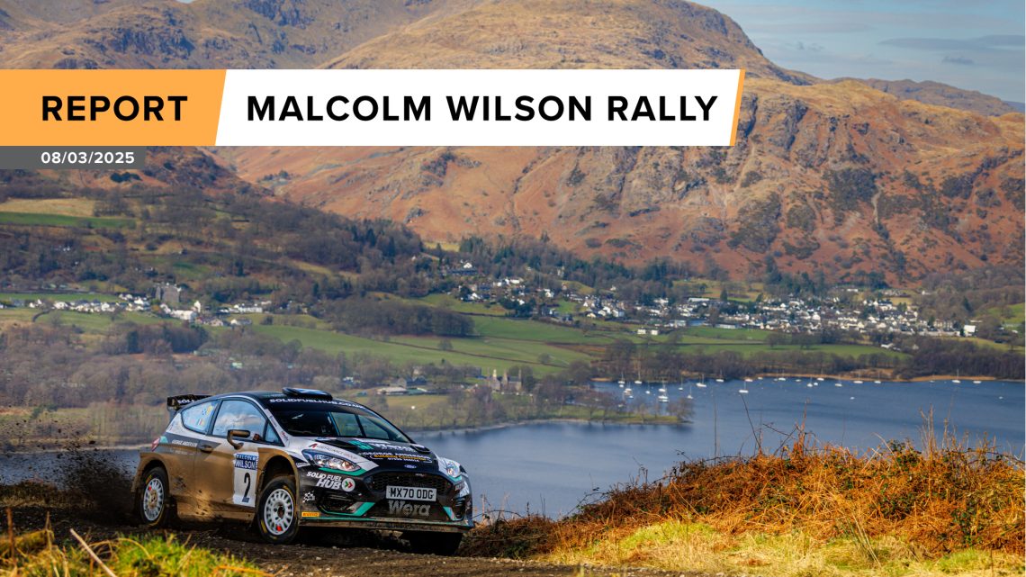 REPORT / MALCOLM WILSON RALLY 2025 REPORT / MALCOLM WILSON RALLY 2025